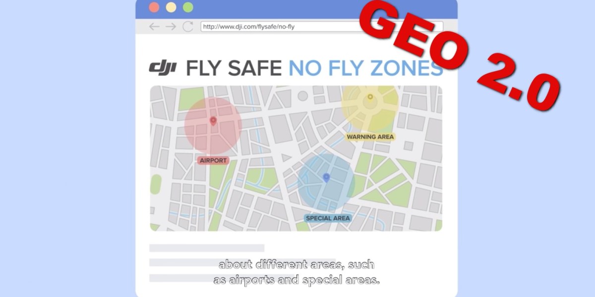 DJI introduces 3D-like geofencing solution, GEO 2.0