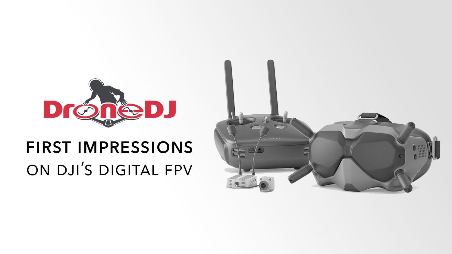 DJI Digital FPV System - DJI