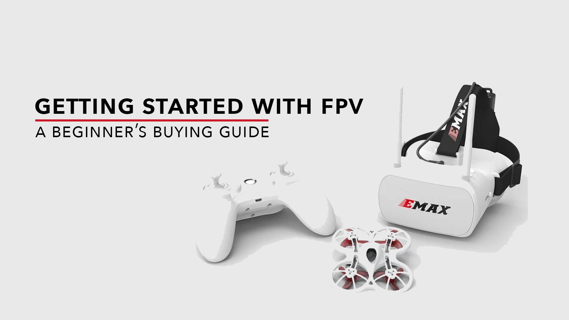 The FPV kit A beginner friendly drone