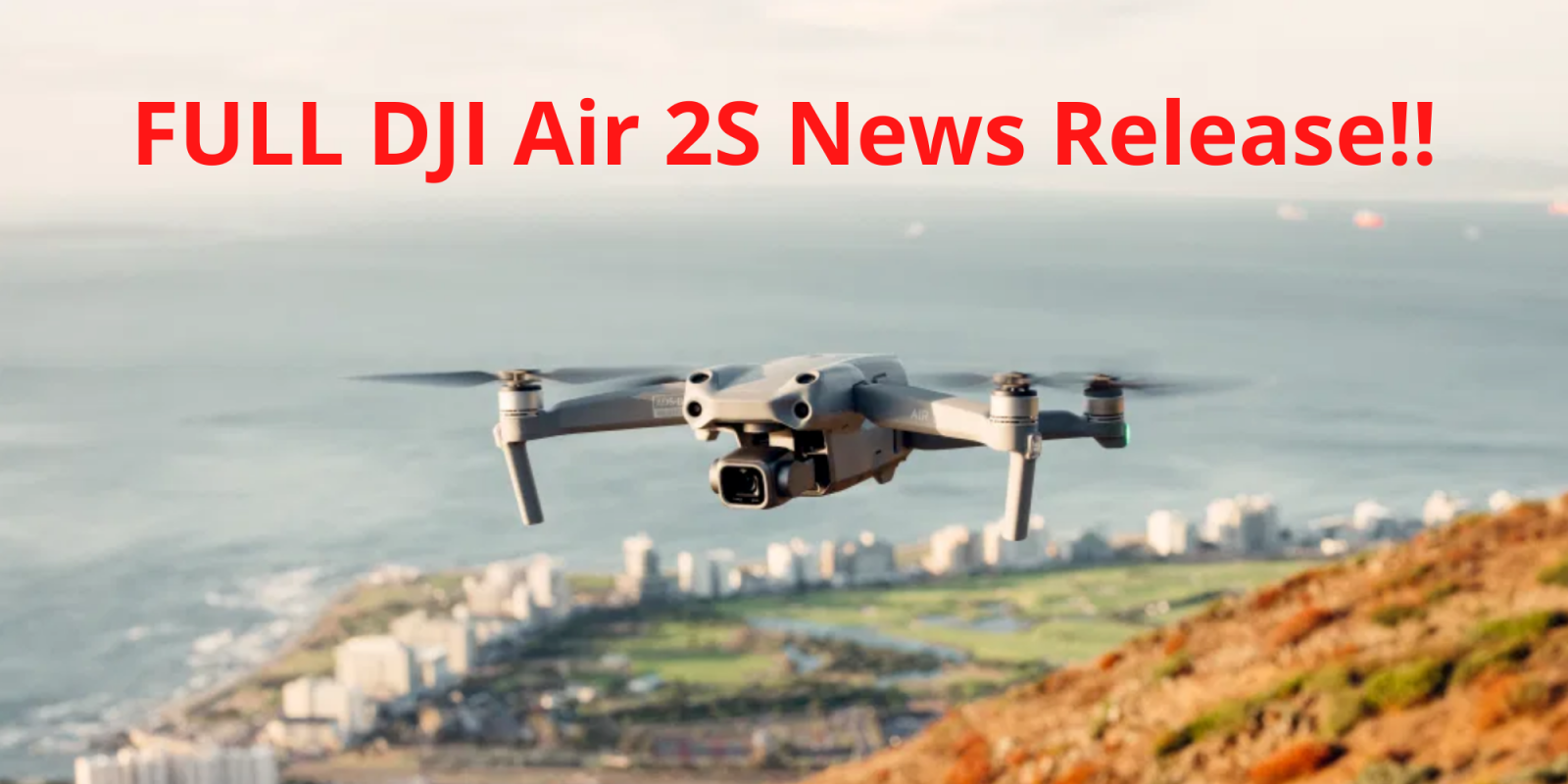 DJI reveals Air 2S details, specifications in news release - DroneDJ